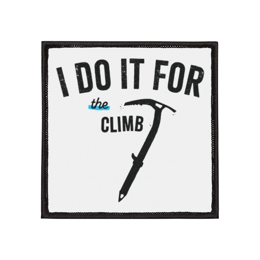 "I Do It For the Climb Axe" Adventure Ready Iron-On Patches