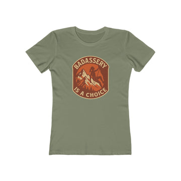 "Badassery Is a Choice" Climber Women's Fitted Casual Tee