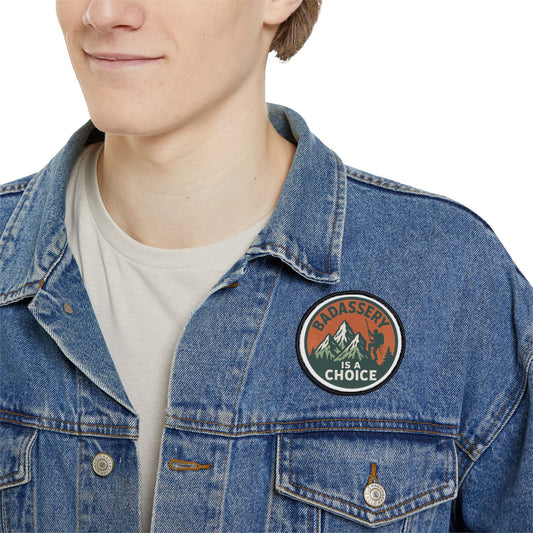 "Badassery Is a Choice - Man Hiker" Adventure Ready Iron-On Patch