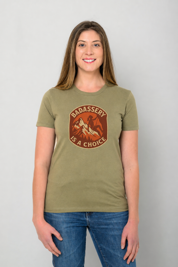 "Badassery Is a Choice" Climber Women's Fitted Casual Tee